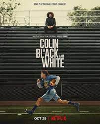 Colin in Black & White (2021)