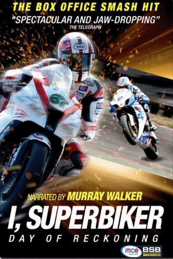 I, Superbiker 3 - The Day Of Reckoning (2013)