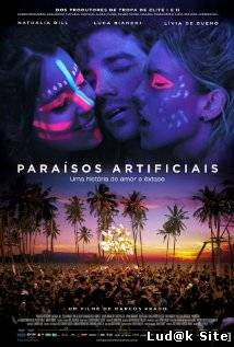 Paraísos Artificiais (2012)