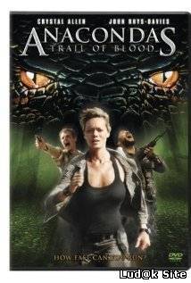 Anaconda 4: Trail of Blood (2009)