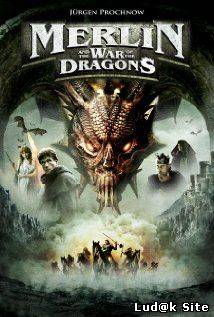 Merlin and the War of the Dragons (2008)